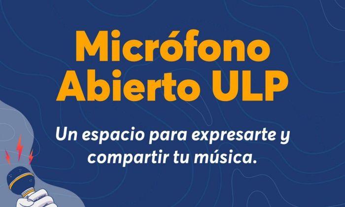 La ULP invita a artistas y estudiantes a tocar frente al público