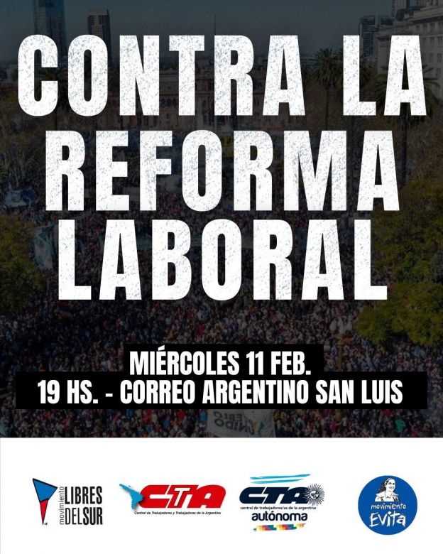 Villa Mercedes: se realiza una marcha y movilizaci&oacute;n contra la reforma laboral