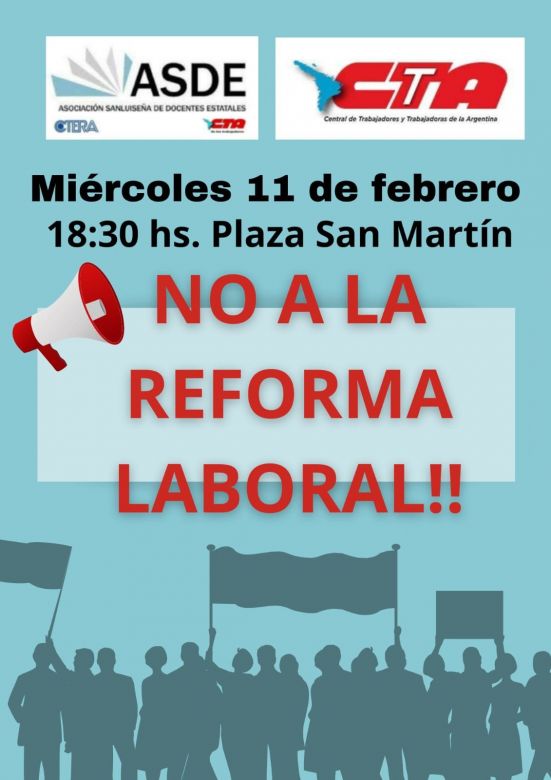 Villa Mercedes: se realiza una marcha y movilizaci&oacute;n contra la reforma laboral